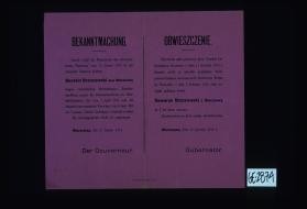 Bekanntmachung. Durch Urteil des Feldgerichts ... Gouvernements Warschau ... ist der russiche Untertan ... zu sieben Jahren ... verurteilt worden ... Warschau, den 12. Januar 1916 ... Obwieszczenie. Wyrokiem sadu polowego ... za ... posiadanie broni ... na 7 lat ... Gubernator