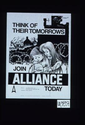 Think of their tomorrows. Join Alliance today