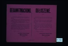 Bekanntmachung. Zwecks Feststellung und Erhebung der Erbschaftssteuer nach dem bisherigen russischen Gesetz ist bei dem Kaiserlichen Kreisamt in Grojec eine Erbschaftsteuerstelle erreictet worden. ... Grojec, den 5. Juni 1916. Der Kaiserlich Deutsche Kreischef Bennecke, Rittmeister. Ogloszenie. ... Cesarsko-Niemiecki Naczelnik Powiatu Bennecke, Rotmistrz