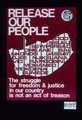 Release our people. ... The struggle for freedom & justice in our country is not an act of treason