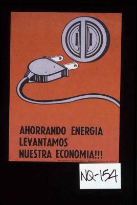 Ahorrando energia levantamos nuestra economia!!!