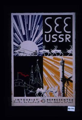 See USSR, Intourist, Moscow, Hotel Metropole, Represented by All Main Travel Bureaus of the World