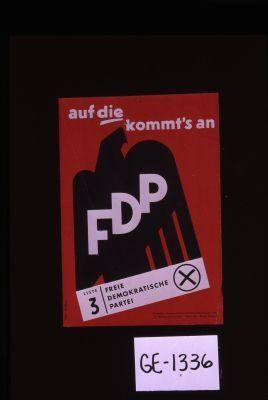 Auf die kommt's an. Liste 3, Freie Demokratische Partei