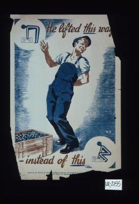 He lifted this way instead of this