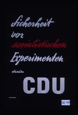Sicherheit vor sozialistischen Experimenten. Darum CDU