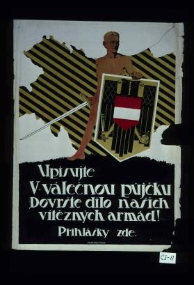 Upisujte V. valecnou pujcku. Dovrste dilo nasich viteznych armad! Prihlasky zde