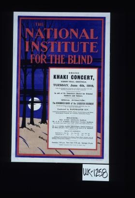 The National Institute for the Blind, Grand Khaki concert ... In aid of St. Dunstan's Hostel for Blinded Soldiers and Sailors