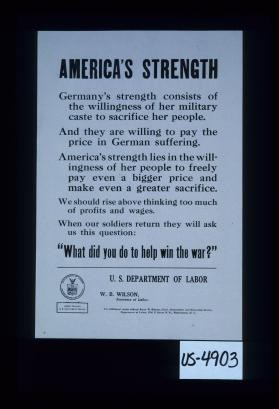 America's strength. Germany's strength consists of the willingness of ...