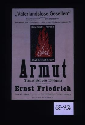 "Vaterlandslose Gesellen" ... den 1. November ... Armut, Trauerspiel von Wildgans