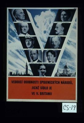 Vedouci osobnosti spojeneckich narodou, jichz sidlo je ve V.Britanii