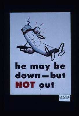 He may be down - but not out