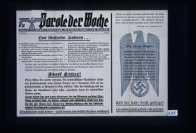 Die Parole der Woche. Parteiamtliche Wandzeitung der NSDAP. 3. Jahrgang ... Vor funfzehn Jahren ... Adolf Hitler! ... Heute dankt ihm und jenen Getreuen , die im Glauben an seine Sendung gefallen sind, ein freies ... Volk jene Tat ... Deutschland muss leben - auch wenn wir dafur sterben mussten! ... Die ewige Wache