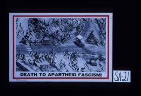 Death to apartheid fascism!