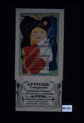 1er mars 1871-1er mars 1918. En Alsace liberee, les petites filles se restreignent de bon coeur pour hater la delivrance de l'Alsace encore annexee. Faites comme elles! ... Affiche composee par les enfants de France pour la prevoyance et les economies. Appel du Comite national de prevoyance et d'economies, Union francaise, Association nationale pour l'expansion morale et materielle de la France