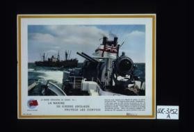 La marine marchande en guerre: No. 1. La marine de guerre Anglaise protege les convois