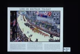 Life in Britain to-day. A typical British royal pageant