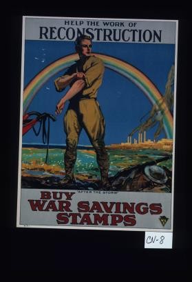 Help the work of reconstruction. After the storm. Buy War-Savings Stamps