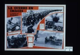 La guerre en images. La deroute de Rommel