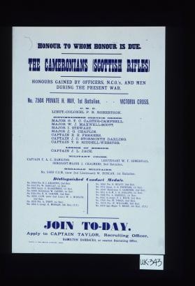 Honour to whom honour is due. The Cameronians (Scottish Rifles). ... Join to-day