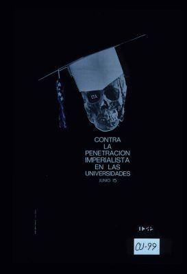 Contra la penetracion imperialista en las universidades, junio 15