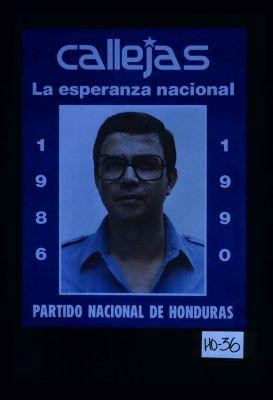Callejas, la esperanza nacional. 1986-1990, Partido Nacional de Honduras