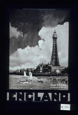 Blackpool, playground of the world