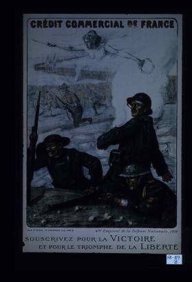 Credit commercial de France. 4e emprunt de la defense nationale - 1918. Souscrivez pour la victoire et pour le triomphe de la liberte