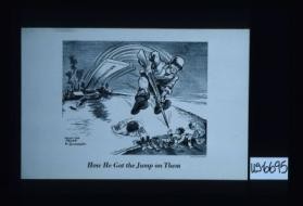 How he got the jump on them