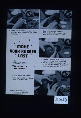 Make your rubber last ... mend it ... "cold patch method"
