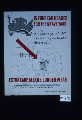Is your car headed for the grave yard. An average of 50 cars a day are headed this way. Extra care means longer wear