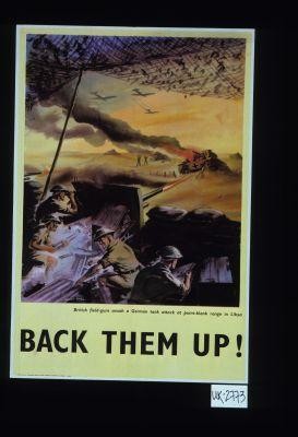 Back them up! British field-guns smash a German tank attack at point-blank range in Libya