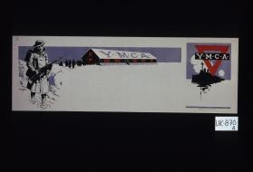 Poster depicting soldiers coming to a Y.M.C.A. hut and a ship at sea