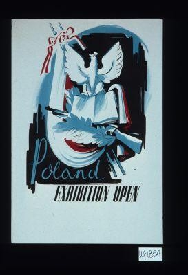 Poland. Exhibition open