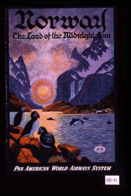 Norway, the land of the midnight sun. Pan American