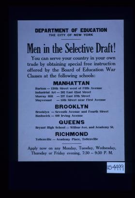 Men in the selective draft! You can serve your country in your own ...