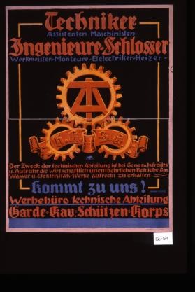 Techniker, Assistenten Maschinisten, Ingenieure-Schlosser, Werkmeister, Monteure, Electriker, Heizer ... kommt zu uns! ... Garde-Kavallerie-Schutzen-Korps