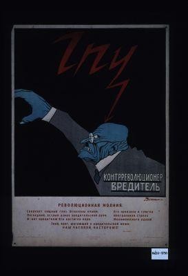 Kontrrevoliutsioner vreditel' ... Revoliutsionnaia molniia