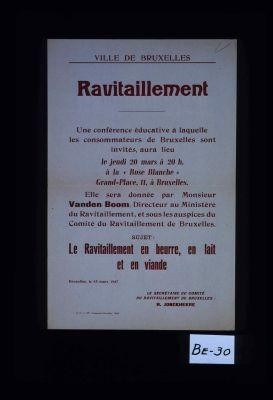 Ville de Bruxelles ... Conference educative ... 20 mars (1947) ... sujet: le ravitaillement en beurre, en lait et en viande