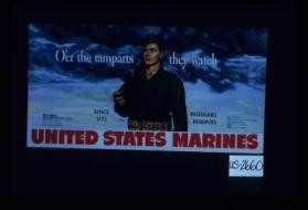 O'er the ramparts they watch; since 1775. United States Marines: Regulars, Reserves