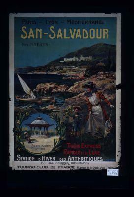 San-Salvadour, pres Hyeres. Source minerale lithinee. Trains express rapides et de luxe. Station d'hiver des Arthritiques. For all touristic information apply to Touring-club de France