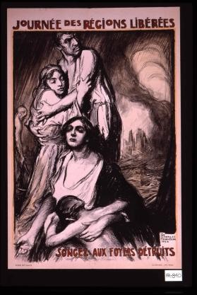 Journee des regions liberees. Songez aux foyers detruits