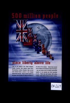 500 million people place liberty above life. They are the peoples of the United Kingdom