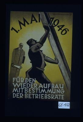 1. Mai 1946 fur den Weideraufbau Mitbestimmung der Betriebsrate