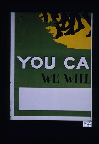 We march through to your town. You can come along. We will show you how