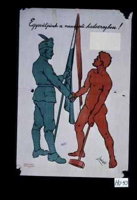 Egyesuljunk a nemzeti hadseregben!