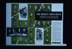 The Berlin indictment. Defendants: 24 Nazi war leaders; Charge: a plot against humanity ... [Verso:] The world we'll live in