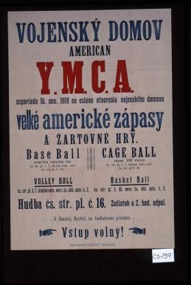 Vojensky domov American Y.M.C.A. usporiada 16. nov. 1919 ... velke americke zapasy a zartovne hry ... v Banskej Bystrici