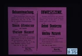 Bekanntmachung. Durch rechtskraftiges Urteil ... sind die russischen Staatsangehorigen: ... zum Tode verurteilt worden, weil sie Schusswaffen besessen ... Lodz, den 16. Mai 1916. Der Militargouverneur: Barth, Generalleutnant. ... Gubernator wojskowy: Barth, general-porucznik