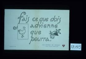 Fais ce que dois advienne que pourra. Les Foyers du soldat. Union franco-americaine
