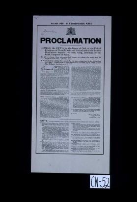 Proclamation. George the Fifth ... greeting ... a proclamation calling for reports by the men comprised in the extension of Class 1 ... The Military Service Act, 1917